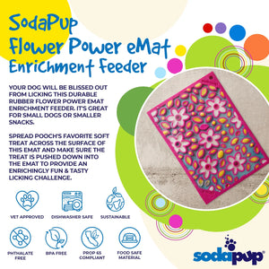 SodaPup Flower Power Design Emat Enrichment Lick Mat