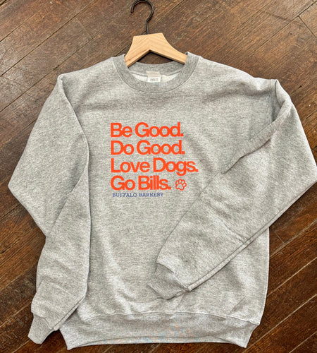 Be Good Crewneck Blue or Red Text