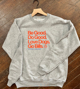 Be Good Crewneck Blue or Red Text